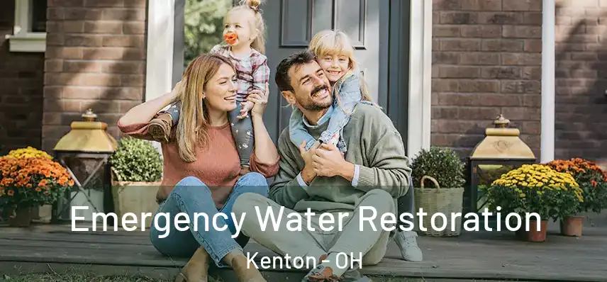 Emergency Water Restoration Kenton - OH