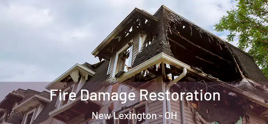  Fire Damage Restoration New Lexington - OH