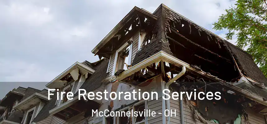  Fire Restoration Services McConnelsville - OH