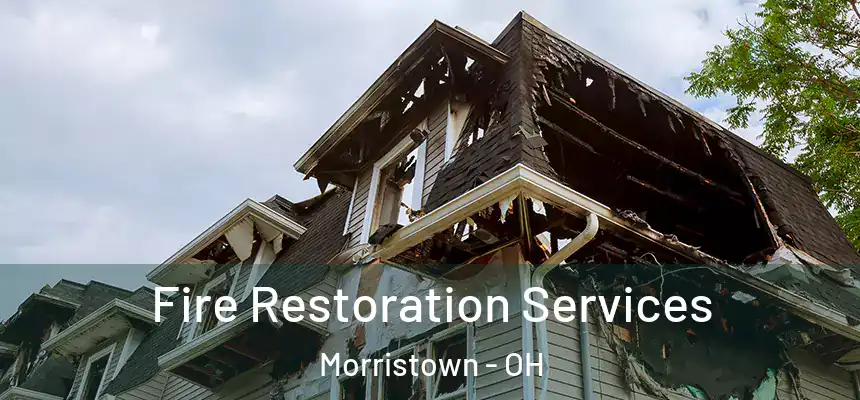  Fire Restoration Services Morristown - OH
