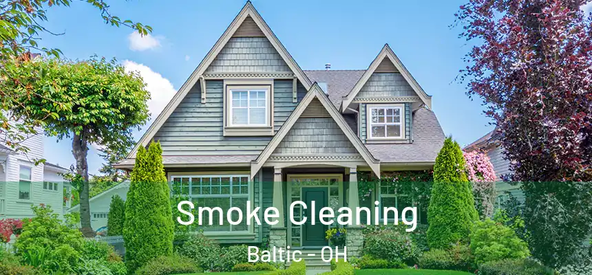 Smoke Cleaning Baltic - OH