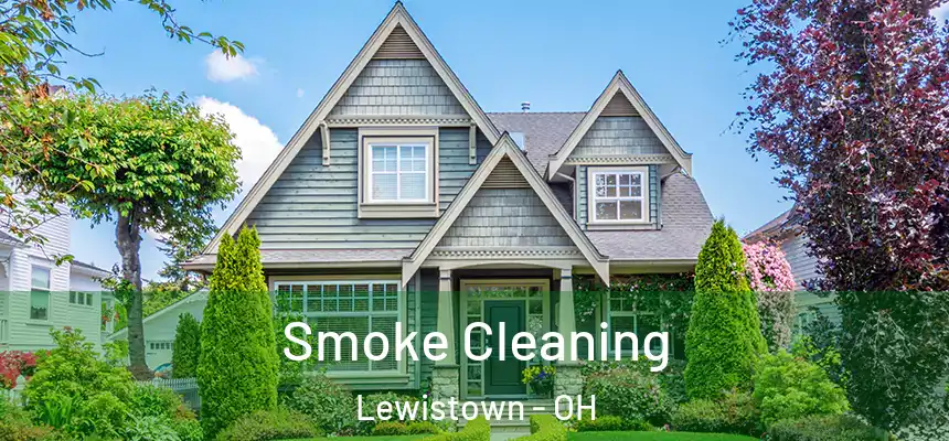  Smoke Cleaning Lewistown - OH