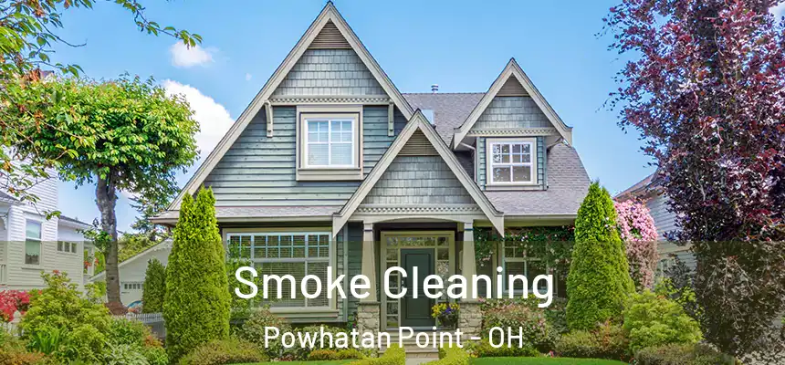 Smoke Cleaning Powhatan Point - OH