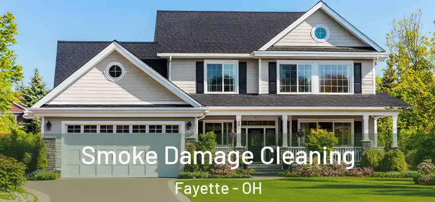  Smoke Damage Cleaning Fayette - OH