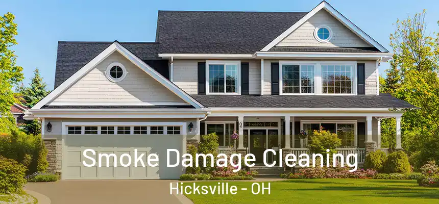  Smoke Damage Cleaning Hicksville - OH